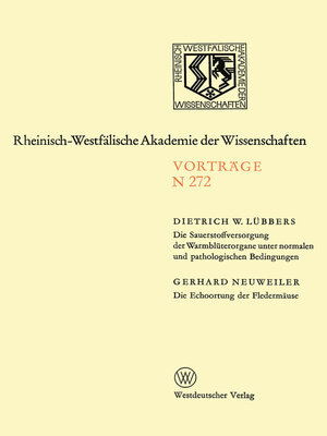 cover image of Die Sauerstoffversorgung der Warmblüterorgane unter normalen und pathologischen Bedingungen. Die Echoortung der Fledermäuse